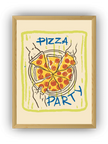 Pizza Party Çerçeveli Poster