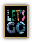 Let's Go Çerçeveli Poster