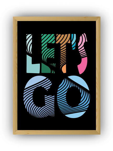 Let's Go Çerçeveli Poster