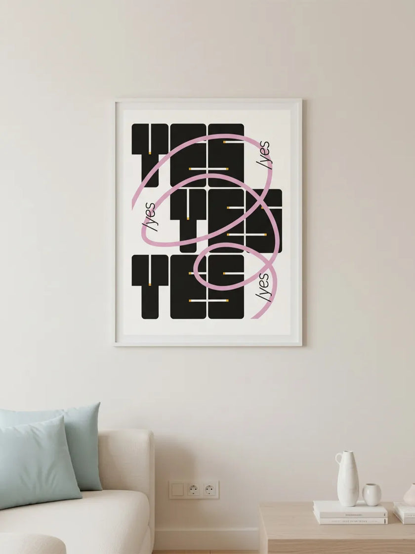 Say Yes Çerçeveli Poster